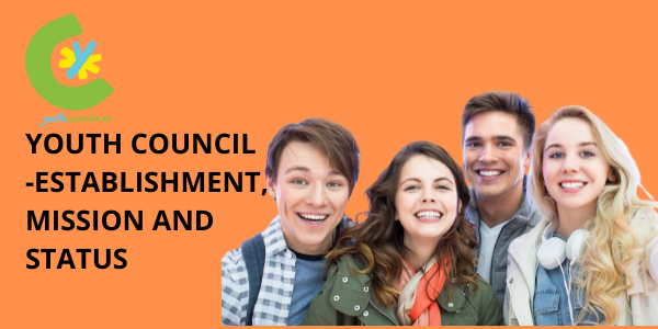 Youth Council – establishment, mission and status